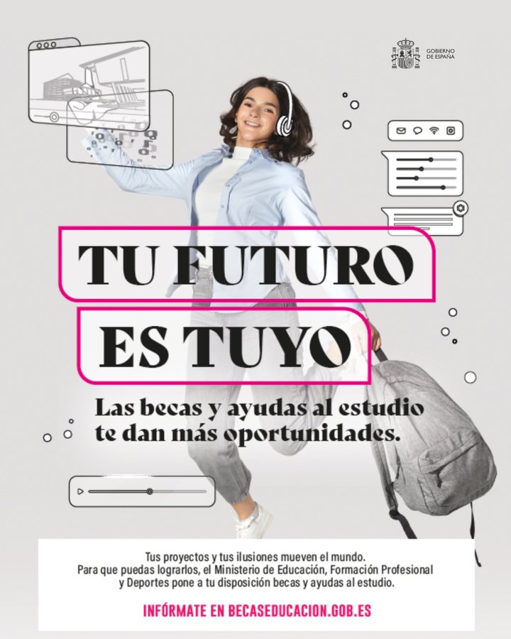 ABERTO O PRAZO PARA SOLICITAR AS BOLSAS DO MINISTERIO PARA O CURSO 2025-26